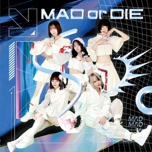 MAD or DIE