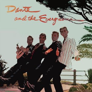 Danté And The Evergreens