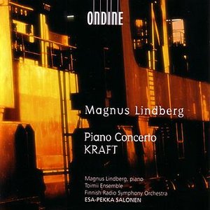 'Lindberg: Piano Concerto / Kraft' için resim