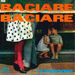 “Baciare Baciare”的封面