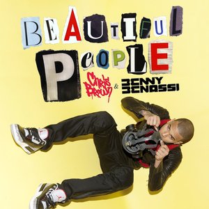 Chris Brown & Benny Benassi - Beautiful people - Zortam Music