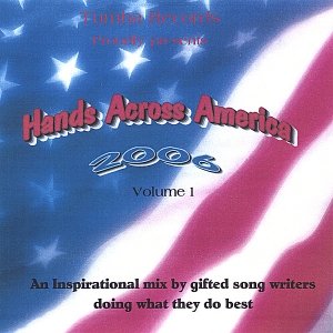 Hands Across America 2006 Volume 1