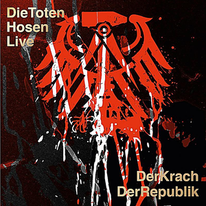 Die Toten Hosen - Der Krach Der Republik CD 1 - Zortam Music