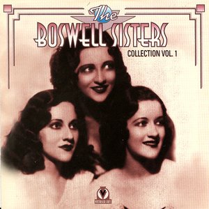 Boswell Sisters Vol. 1 1931-32