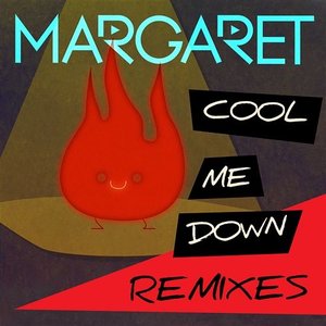 Cool Me Down (Remixes)