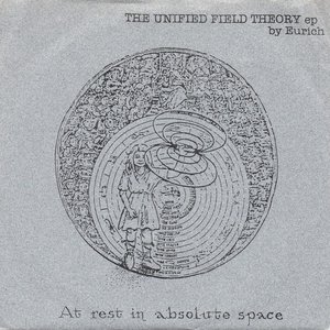The Unified Field Theory EP