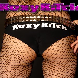 Roxy Bitch