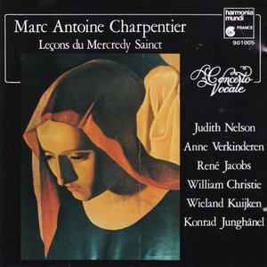 Charpentier: Leçons de Ténèbres du Mercredy Sainct