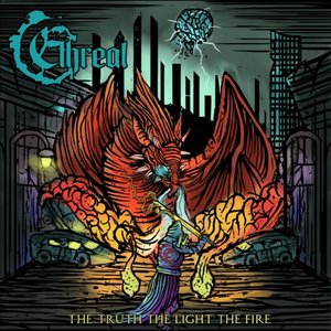 The Truth, the Light, the Fire