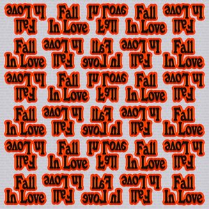 Fall In Love