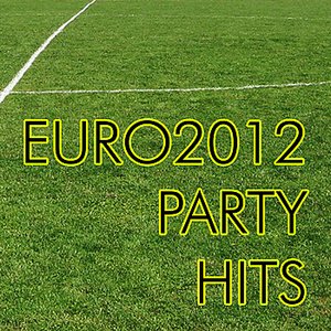 EURO2012 PARTY HITS