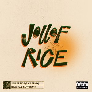 Jollof Rice (SAY3 Remix) - Single