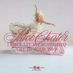 Don't Let My Boyfriend Get in Your Way - Single