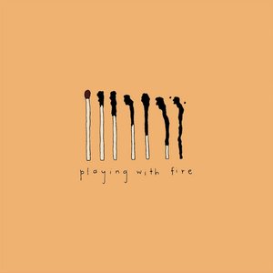 Playing with Fire ([Demo]) - Single