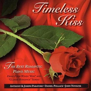 "Timeless Kiss" ~ The Best Romantic Piano Music from Four Winds "Kiss" and "Classic Romance" Series
