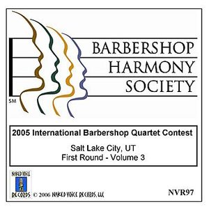 2005 International Barbershop Quartet Contest - First Round - Volume 3