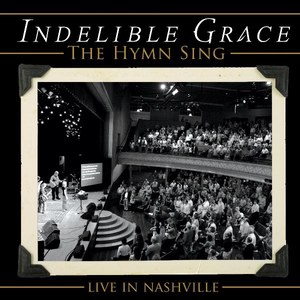 Indelible Grace Music - O Love That Will Not Let Me Go Lyrics - Zortam Music