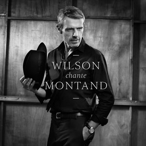 Wilson chante Montand