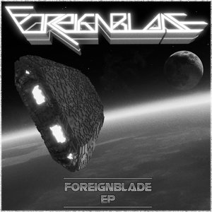 ForeignBlade EP