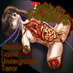 Shocking Liquid Underground Terror