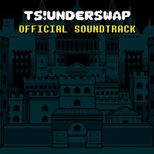 TS!UNDERSWAP Soundtrack