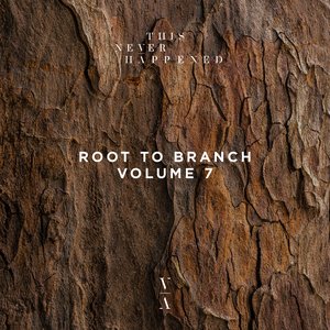 Root To Branch, Vol. 7