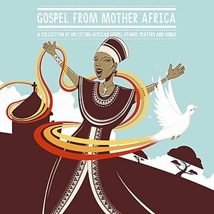 Gospel From Mother Africa