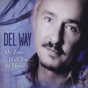 My Time With You- In Memory