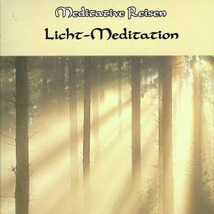 Meditative Reisen: Licht-Meditation