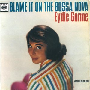 Blame It On the Bossa Nova (Original Album)