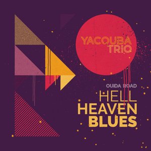 Hell Heaven Blues