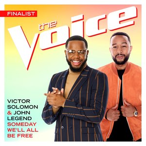 Someday We'll All Be Free (The Voice Performance)