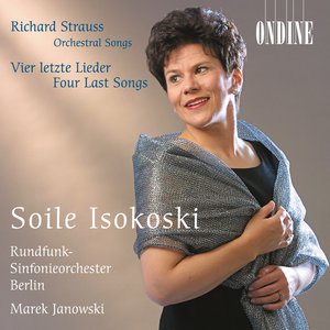 Strauss, R.: 4 Last Songs / Orchestral Songs