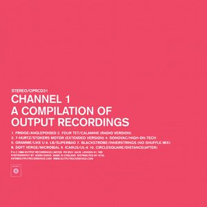 Channel 1: A Compilation of Output Recordings