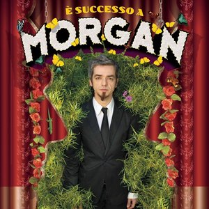 E' Successo A Morgan