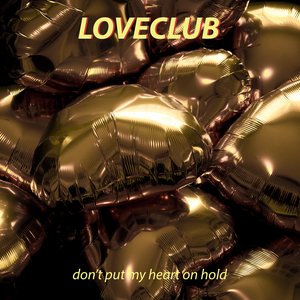 Don't Put My Heart On Hold - Single