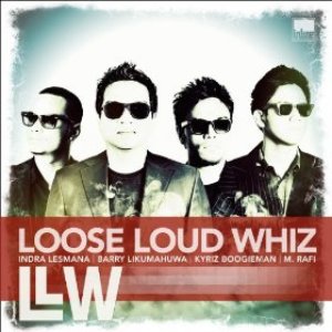 Loose Loud Whiz