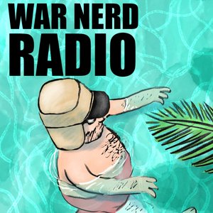 Avatar for War Nerd Radio — Subscriber Feed