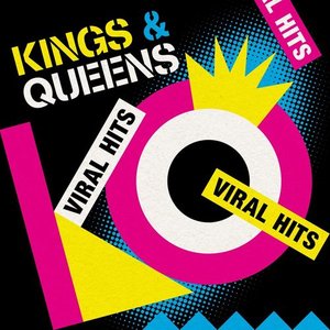 Kings & Queens - Viral Hits