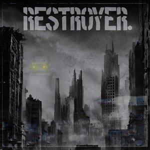 Restroyer.