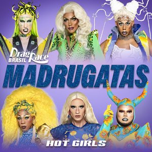 The Cast of Drag Race Brasil music, videos, stats, and photos