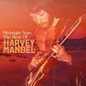 Midnight Sun: The Best of Harvey Mandel
