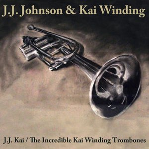 Jj Johnson /the Incredible Kai Winding Trombones