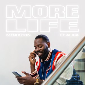 More Life