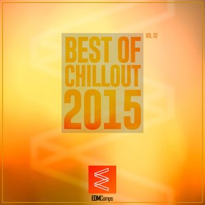 Best of Chillout 2015, Vol. 02