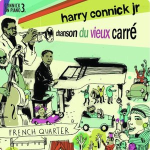 Connick On Piano, Vol. 3: Chanson du vieux carré