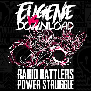 “RABID BATTLERS POWER STRUGGLE”的封面