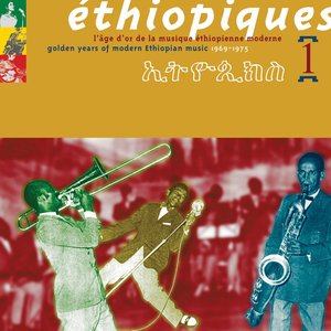 Éthiopiques 1 - Golden Years Of Modern Ethiopian Music 1969-1975