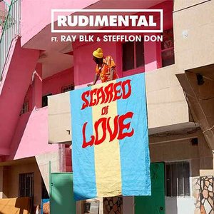 Scared Of Love (feat. RAY BLK & Stefflon Don)