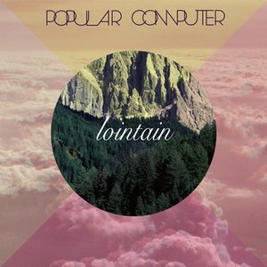 Lointain Remixes